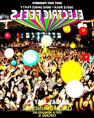 Electric Feels: Indie Rock & Electronic Dance Party